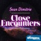 Close Encounters - Sean Dimitrie lyrics