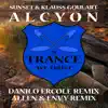 Stream & download Alcyon (Remixes) - Single