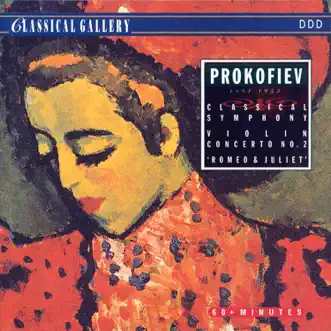 Prokofiev: Classical Symphony in D Major, Violin Concerto No. 2, Romeo and Juliet Suite No. 2 by Nova Filarmonia Portuguesa, Philharmonia Slavonica, Álvaro Cassuto, Carlo Pantelli, Henry Adolph, Philharmonica Slavonica & Wanda Wilkomirska album reviews, ratings, credits