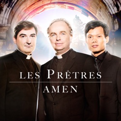 Les Prêtres - Amen