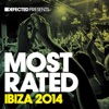 Andy Daniell - Defected presents Most Rated Ibiza 2014 Mix 1