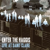 Enter The Haggis - One Last Drink (Live)