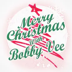 Merry Christmas with Bobby Vee - Bobby Vee