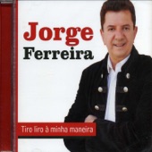 Jorge Ferreira - Tiro Liro À Minha Maneira