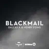 Blackmail - Single album lyrics, reviews, download