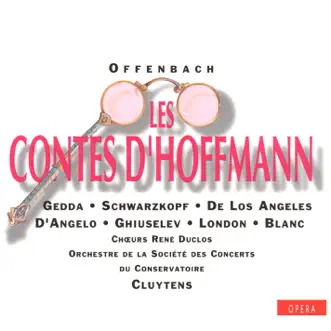 Les Contes d'Hoffmann (1989 Remastered Version), Act I: Oui, l'on devient digne d'envie by Andre Mallabrera, André Cluytens, Choeurs Rene Duclos, Christiane Gayraud, Elisabeth Schwarzkopf, Gianna d' Angelo, Jacques Loreau, Jeannine Collard, Michel Sénéchal, Nicolai Gedda, Orchestre de la Société des concerts du Conservatoire, Renee Faure & Victoria de los Ángeles song reviws