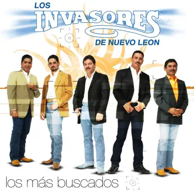 Los Mas Buscados - Los Invasores de Nuevo León