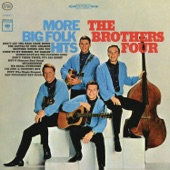 The Brothers Four - Come to My Bedside, My Darlin'