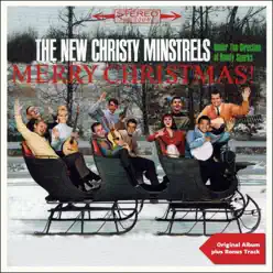 Merry Christmas! (Original Album Plus Bonus Track) - The New Christy Minstrels Merry Christmas! (Original Album Plus Bonus Track) - The New Christy Minstrels
