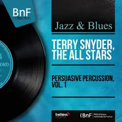Persuasive Percussion, Vol. 1 (Stereo Version) - The All Stars Persuasive Percussion, Vol. 1 (Stereo Version) - The All Stars