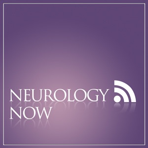 Neurology Now - AAN Clinical Research Training Fellowship Recipients cover