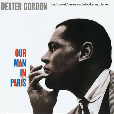 Our Man in Paris - Dexter Gordon