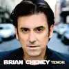 Brian Cheney, Tenor album lyrics, reviews, download