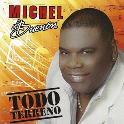 Michel el Buenón - En Ausencia de Ti