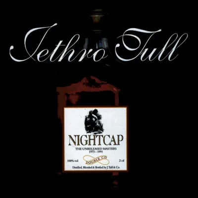 Nightcap: The Unreleased Masters 1973-1991 - Jethro Tull
