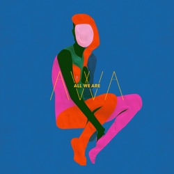 All We Are - I Wear You