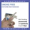 Smoke Free in 7 Days - Hypnotherapy To Quit Smoking Permanently album lyrics, reviews, download