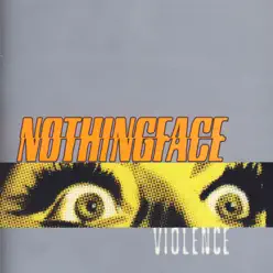 Violence - Clean - Nothingface