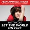 Set the World On Fire (Performance Tracks) - EP