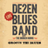 I Feel the Earth Move Under My Feet - De Dos En Blues