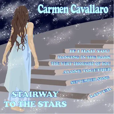 Stairway to the Stars - Carmen Cavallaro Stairway to the Stars - Carmen Cavallaro