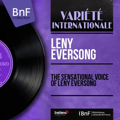The Sensational Voice of Leny Eversong (feat. Neal Hefti and His Orchestra) [Mono Version] - Leny Eversong