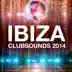 Ibiza Clubsounds 2014 (Deluxe Version) album cover