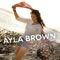 Hero in Her Hometown - Ayla Brown lyrics