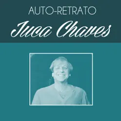 Auto-Retrato - Single - Juca Chaves