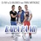 Baila Pa Mi (Radio Version) - D.J. Nev & DJ. Rajobos lyrics