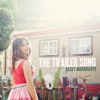 The Trailer Song - Single, 2014