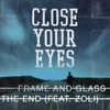 Frame and Glass / The End - Single