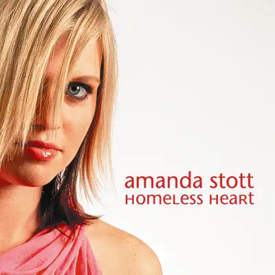 Homeless Heart - Single - Amanda Stott