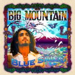 Blue Skies - Big Mountain