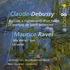 Debussy & Ravel: Orchestral Works by Marc Soustrot & Beethoven Orchester Bonn album reviews, ratings, credits
