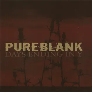 ladda ner album Pureblank - Days Ending In Y
