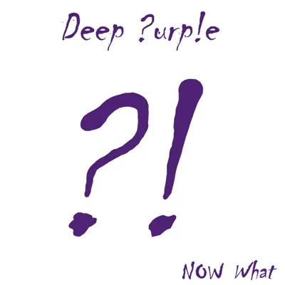 Now What?! (Limited Edition) [Greatest Hits] [Live] - Deep Purple