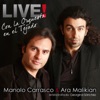 Manolo Carrasco & Ara Malikian Live!