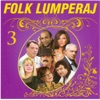 Folk Lumperaj 3