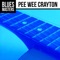 Blues Masters: Pee Wee Crayton
