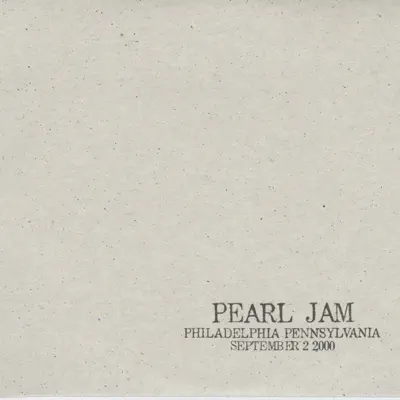 Philadelphia, PA 2-September-2000 (Live) - Pearl Jam