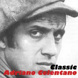 Classic Adriano Celentano - Adriano Celentano