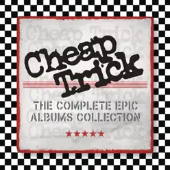 The Complete Epic Albums Collection - Cheap Trick