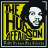 The Hudson Affair - Keith Hudson and Friends, 2013