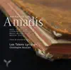 Lully: Amadis album lyrics, reviews, download