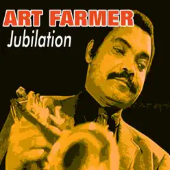 Jubilation - Art Farmer Jubilation - Art Farmer