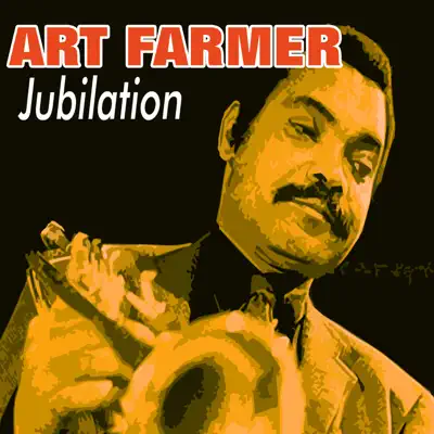 Jubilation - Art Farmer