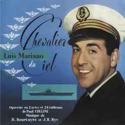 Chevalier du ciel - Luis Mariano