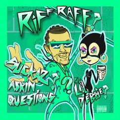 Suckas ASKiN QUESTiONS (feat. LiL DEBBiE) - Single by Riff Raff album reviews, ratings, credits