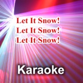Let It Snow! Let It Snow! Let It Snow! (Karaoke Version) [Originally Performed By Michael Bublé] artwork